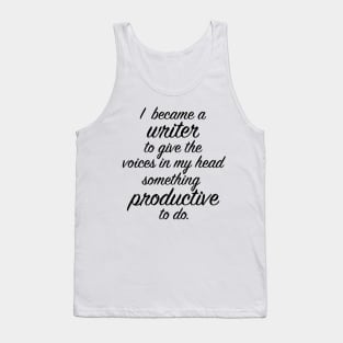 I Became a Writer... Tank Top